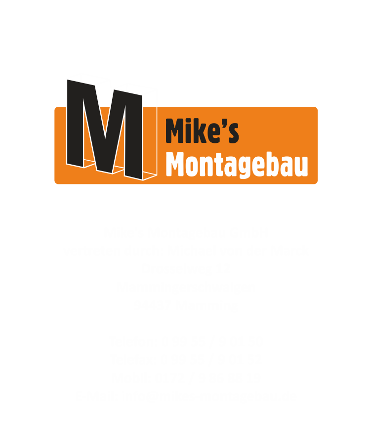 Mikes Montagebau Mamming